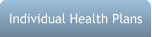 Individual Health Plans