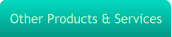 Other Products & Services